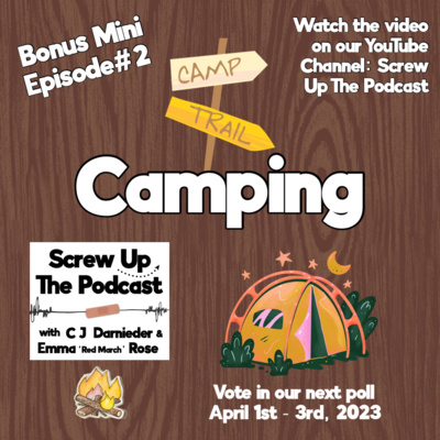 February's Mini Episode: Camping!