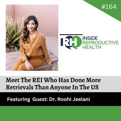 164 Meet The REI Who Does More Retrievals Than Anyone In The US episode artwork