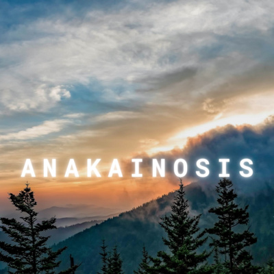 Anakainosis: Biblical Worldview Renewed
