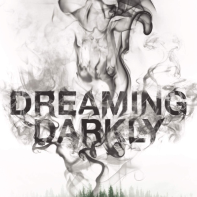 Dreaming Darkly