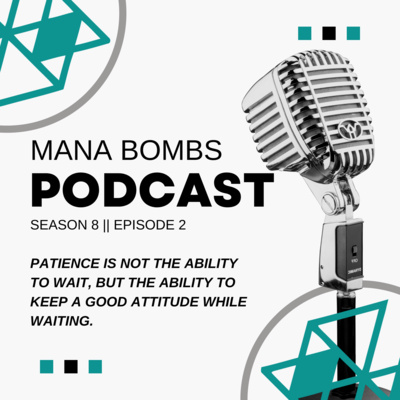 MANA Bombs Podcast