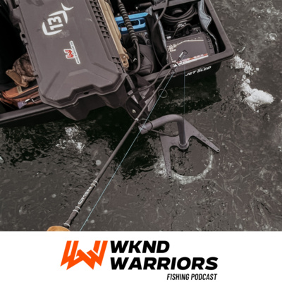 Wknd Warriors Fishing Podcast