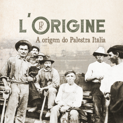 01 - As Origens do Palestra Itália