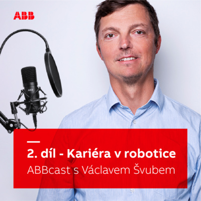 ABBcast 2. díl — Kariéra v robotice