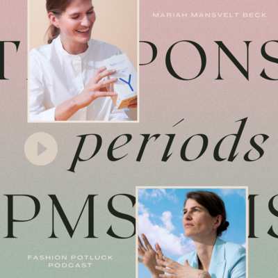 Mariah Mansvelt Beck: Periods, Organic Tampons, PMS, and Other Questions About Menstruation