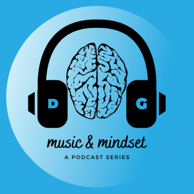 Music & Mindset Ep. 0: Hello and Welcome!