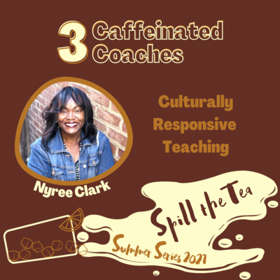 Episode #13: Spill the Tea with Nyree Clark