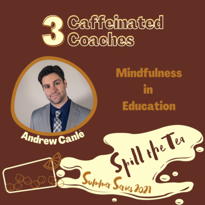 Episode #14: Spill the Tea with Andrew Canle