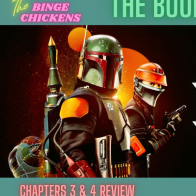 The Book Of Boba Fett: Chapters 3 & 4 Reviewed