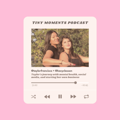 Tiny Moments Podcast