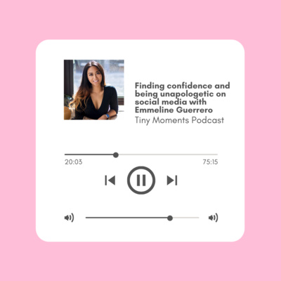 Tiny Moments Podcast