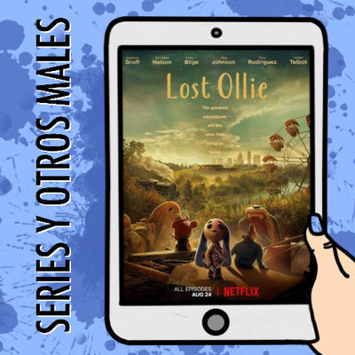 025 | Ollie está perdido tiene mejor villano que Toy Story