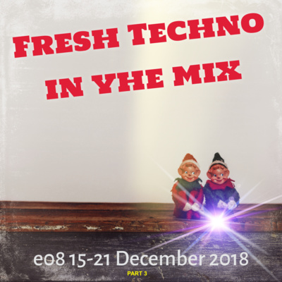 e08.3 - Part 3 / Happy Christmas 2018 [51/2018]