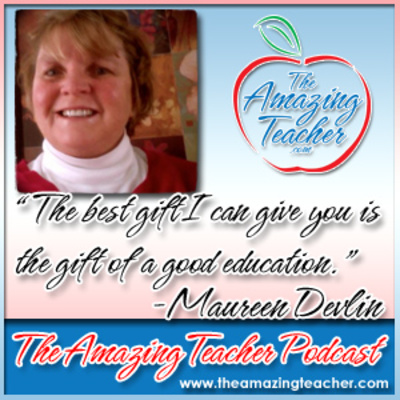 Amazing Teacher – Maureen Devlin on the Amazing Teacher Podcast – Servant Leadership