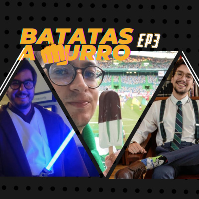 #3 Batatas a Murro 🥔 | Com Afonso Pimenta, Ricardo Mesquita e Octávio Rebelo da Costa