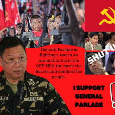 Bakit galit ang mga komunista kay General Parlade? 