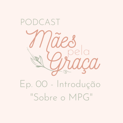 Mães Pela Graça