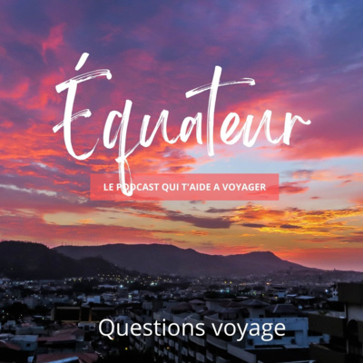Le Podcast qui t\'aide à voyager