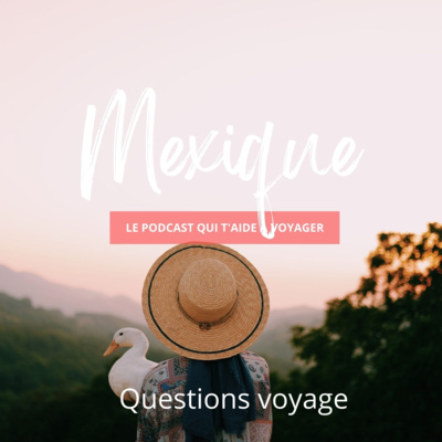 Le Podcast qui t\'aide à voyager