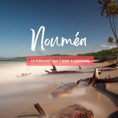 Le Podcast qui t\'aide à voyager