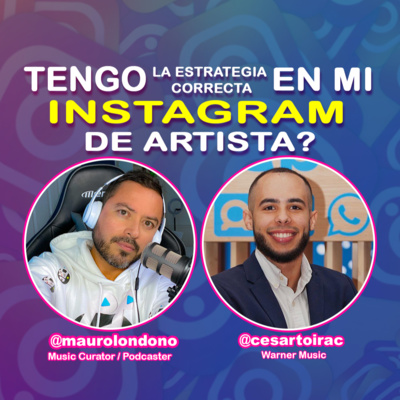 EP.24 - Tengo la estrategia correcta en mi Instagram de artista?.