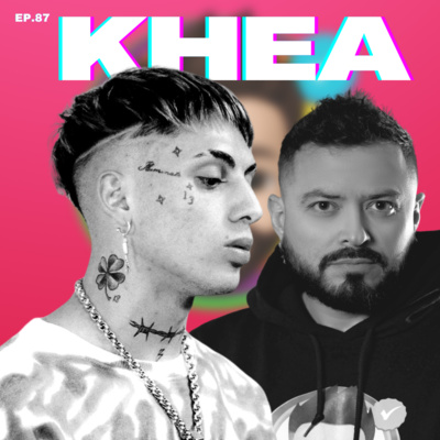 EP.87 - KHEA.
