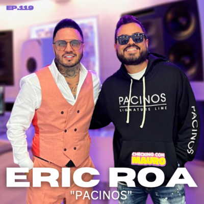 EP.119 - PACINOS - De celebrity barber a empresario global.