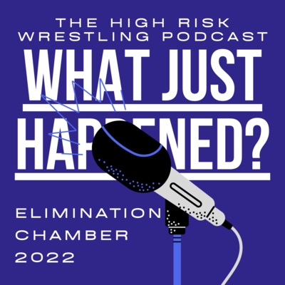 The High Risk Wrestling Podcast