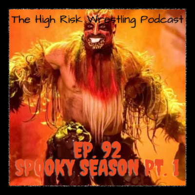 The High Risk Wrestling Podcast