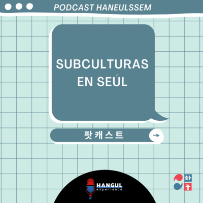 Hangul Experience by Haneul Ssem
