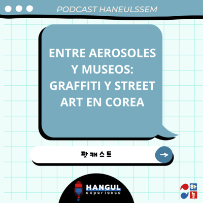 Hangul Experience by Haneul Ssem
