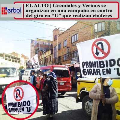 EL ALTO | Gremiales y Vecinos se organizan en una campaña en contra del giro en “U” que realizan choferes episode artwork