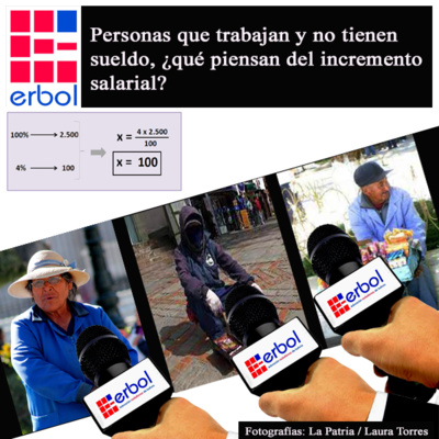 Personas que trabajan y no tienen sueldo, ¿qué piensan del incremento salarial? episode artwork