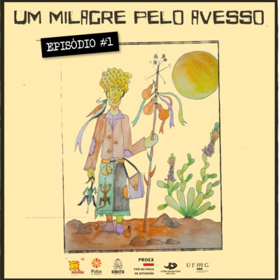 Um milagre pelo avesso #01 | Pé de Vento nas pelejas das andanças episode artwork