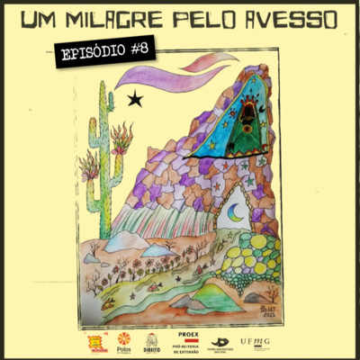 Um milagre pelo avesso #08 | A rebelião dos milagres falsos episode artwork