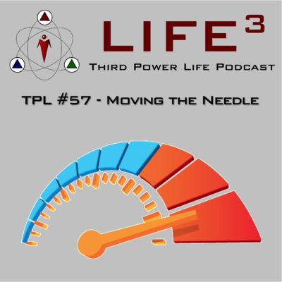 TPL #57 - Moving the Needle