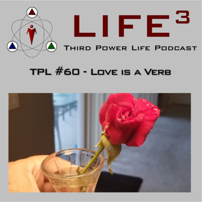 TPL #60 - Love is a Verb