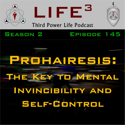 [TPL] S2E145 - Prohairesis: The Key to Mental Invincibility and Self-Control episode artwork