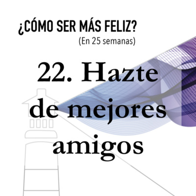 Aumenta tus niveles de felicidad | ¿Cómo ser más feliz?