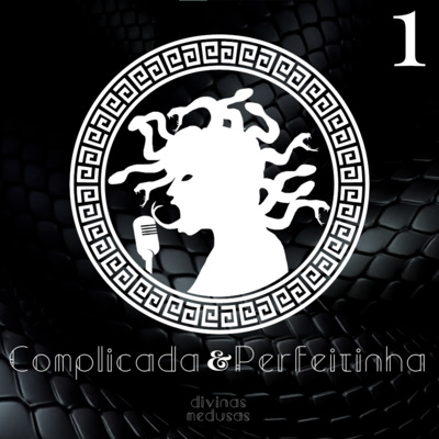 #2.1. Complicada e Perfeitinha episode artwork