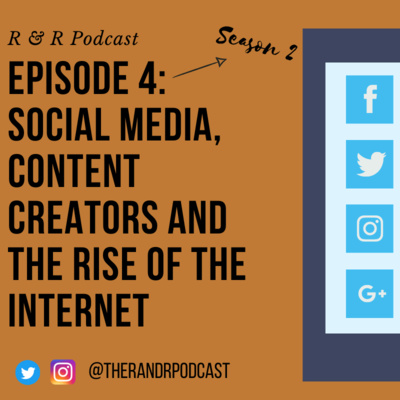 Social Media, Content Creators and the rise of the Internet episode artwork