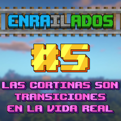 Enrailados Podcast