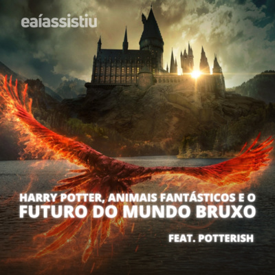 E aí assistiu?