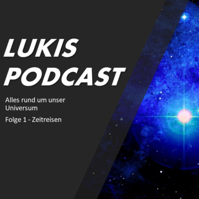 Lukis Spacetalk - Alles rund um unser Universum