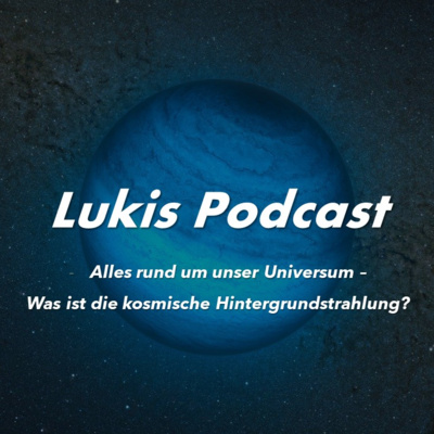 Lukis Spacetalk - Alles rund um unser Universum