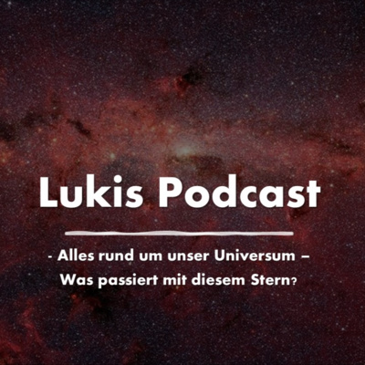 Lukis Spacetalk - Alles rund um unser Universum