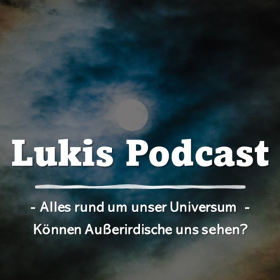 Lukis Spacetalk - Alles rund um unser Universum