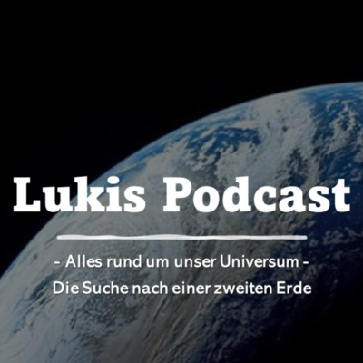 Lukis Spacetalk - Alles rund um unser Universum