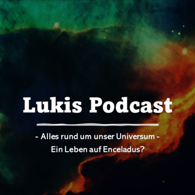 Lukis Spacetalk - Alles rund um unser Universum