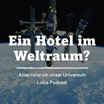 Lukis Spacetalk - Alles rund um unser Universum